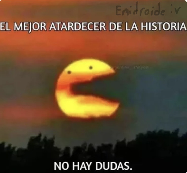 EL MEJOR ATARDECER DE LA HISTORIA
NO HAY DUDAS.