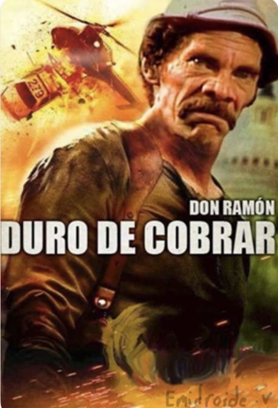 DON RAMÓN
DURO DE COBRAR