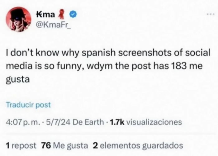 No sé por qué las capturas españolas de redes sociales son tan divertidas, ¿qué quiere decir? la publicación tiene 183 me gusta