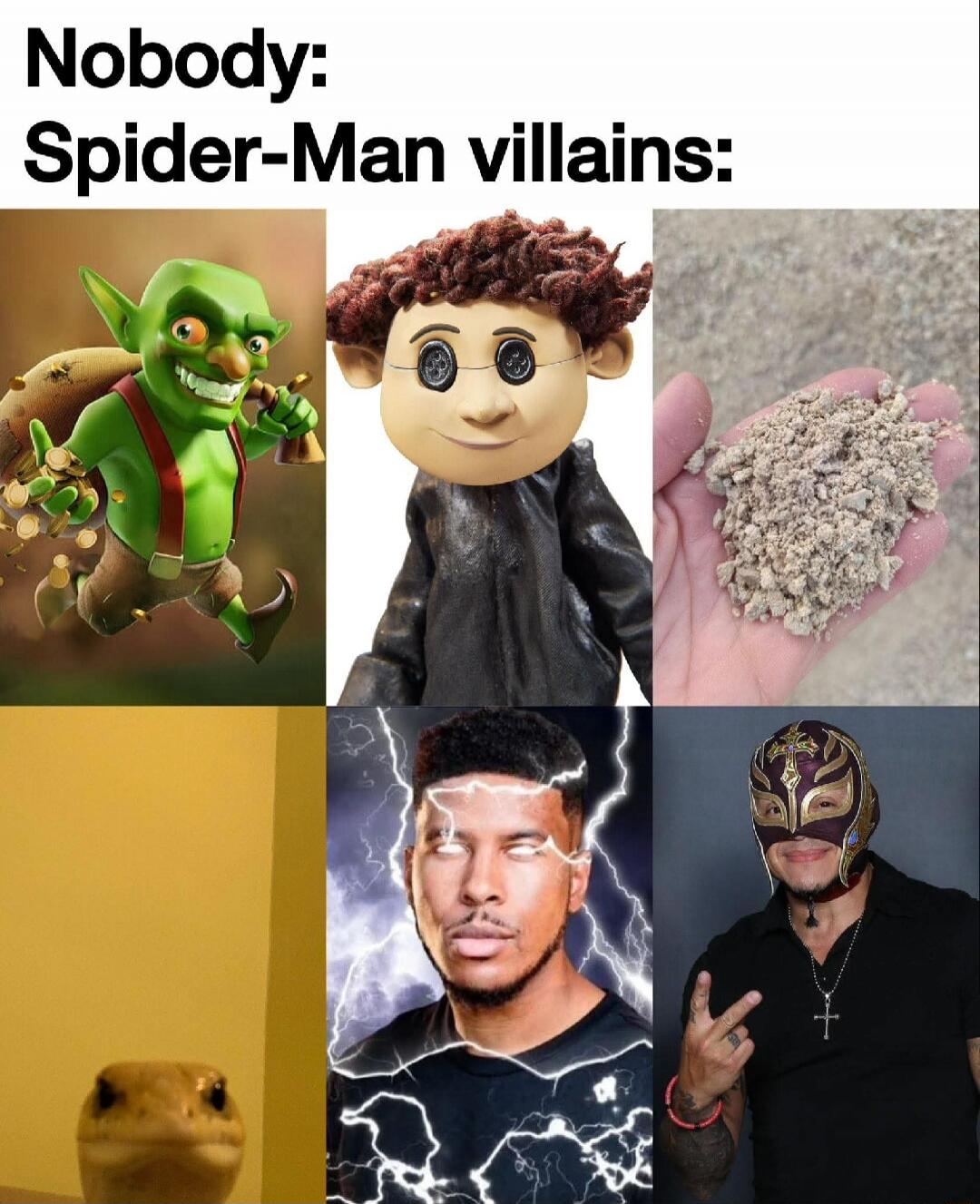 Nobody: Spider-Man villains: