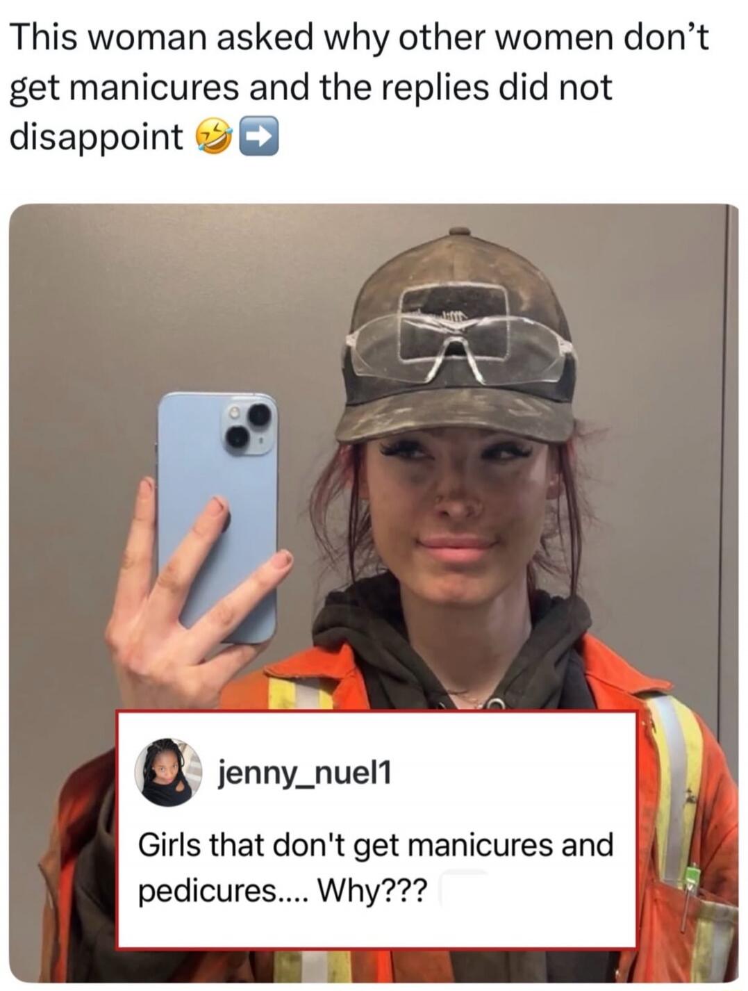 This woman asked why other women don’t get manicures and the replies did not disappoint 😂➡️

Girls that don't get manicures and pedicures.... Why???