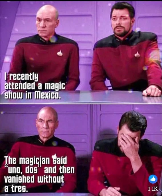 I recently attended a magic show in Mexico. The magician said 'uno, dos' and then vanished without a tres.