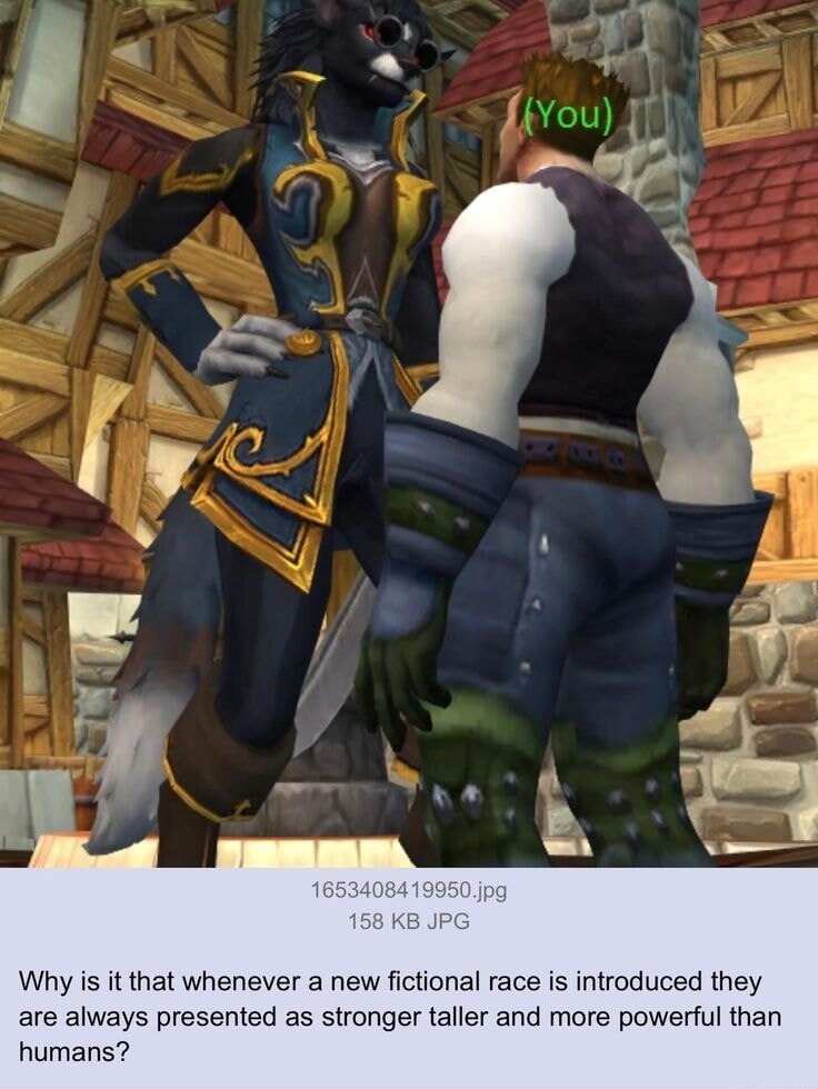 Why is it that whenever a new fictional race is introduced they are always presented as stronger taller and more powerful than humans?