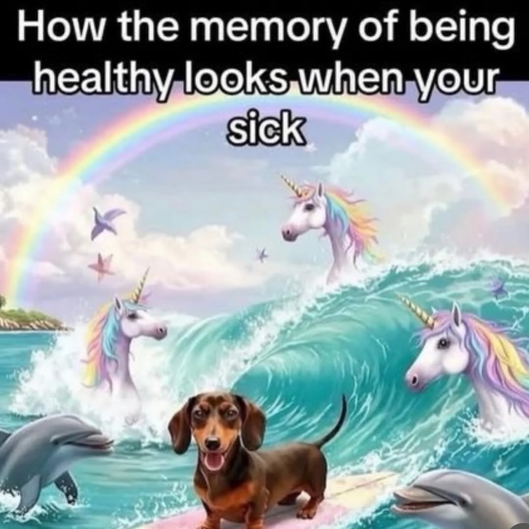 How the memory of being healthy looks when your sick