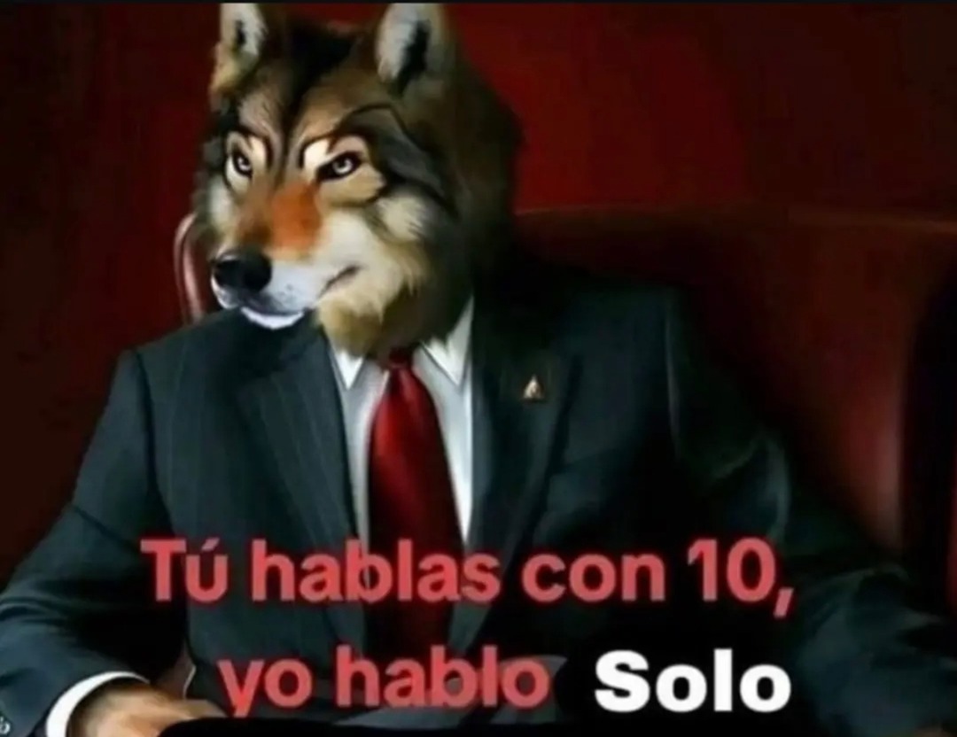 Tú hablas con 10, yo hablo Solo