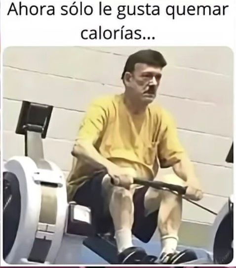 Ahora sólo le gusta quemar calorías...