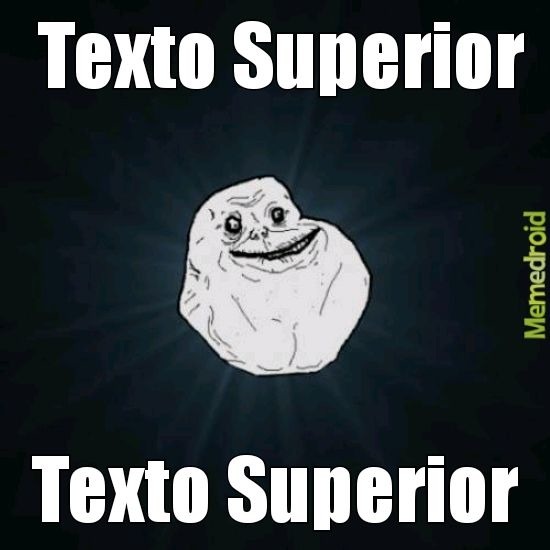 Texto Superior
Texto Superior