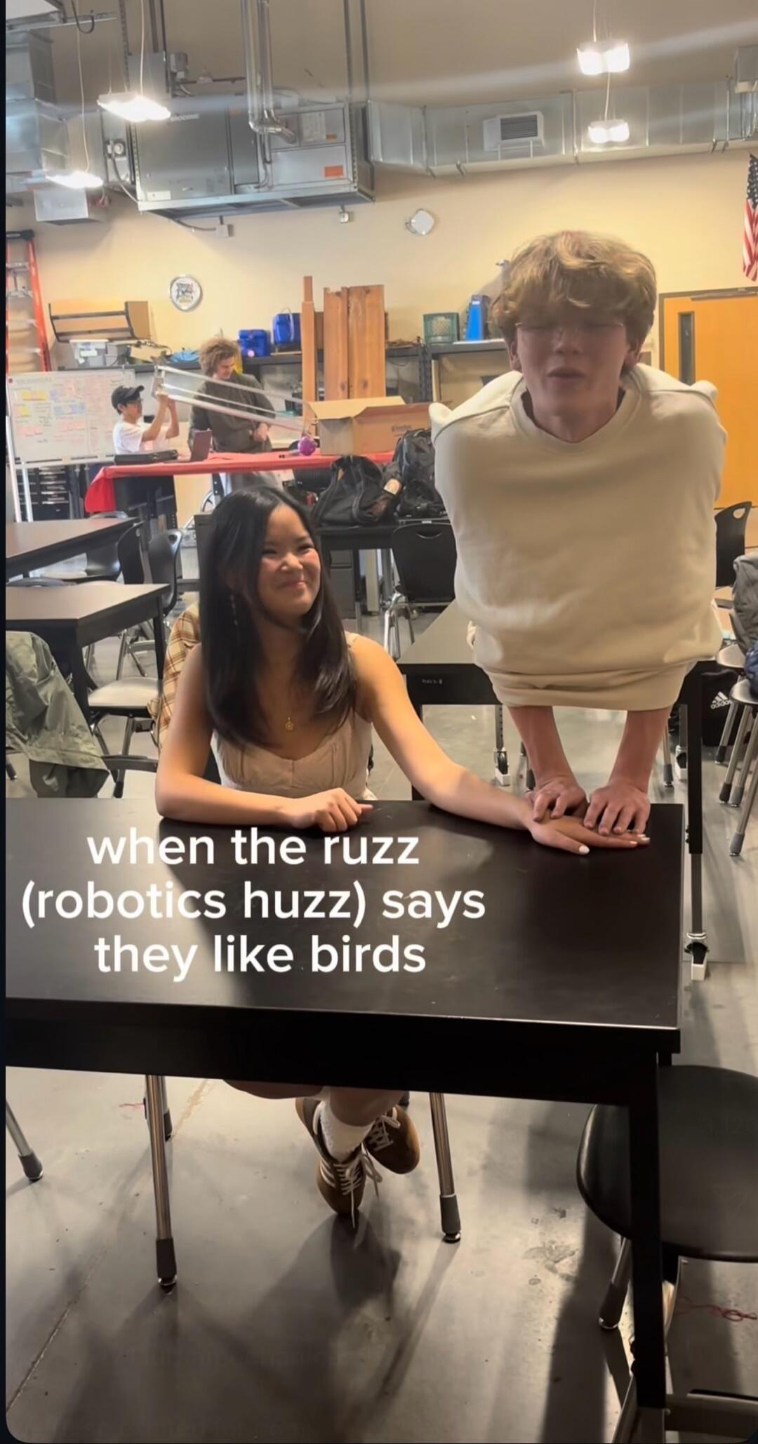 when the ruzz (robotics huzz) says they like birds