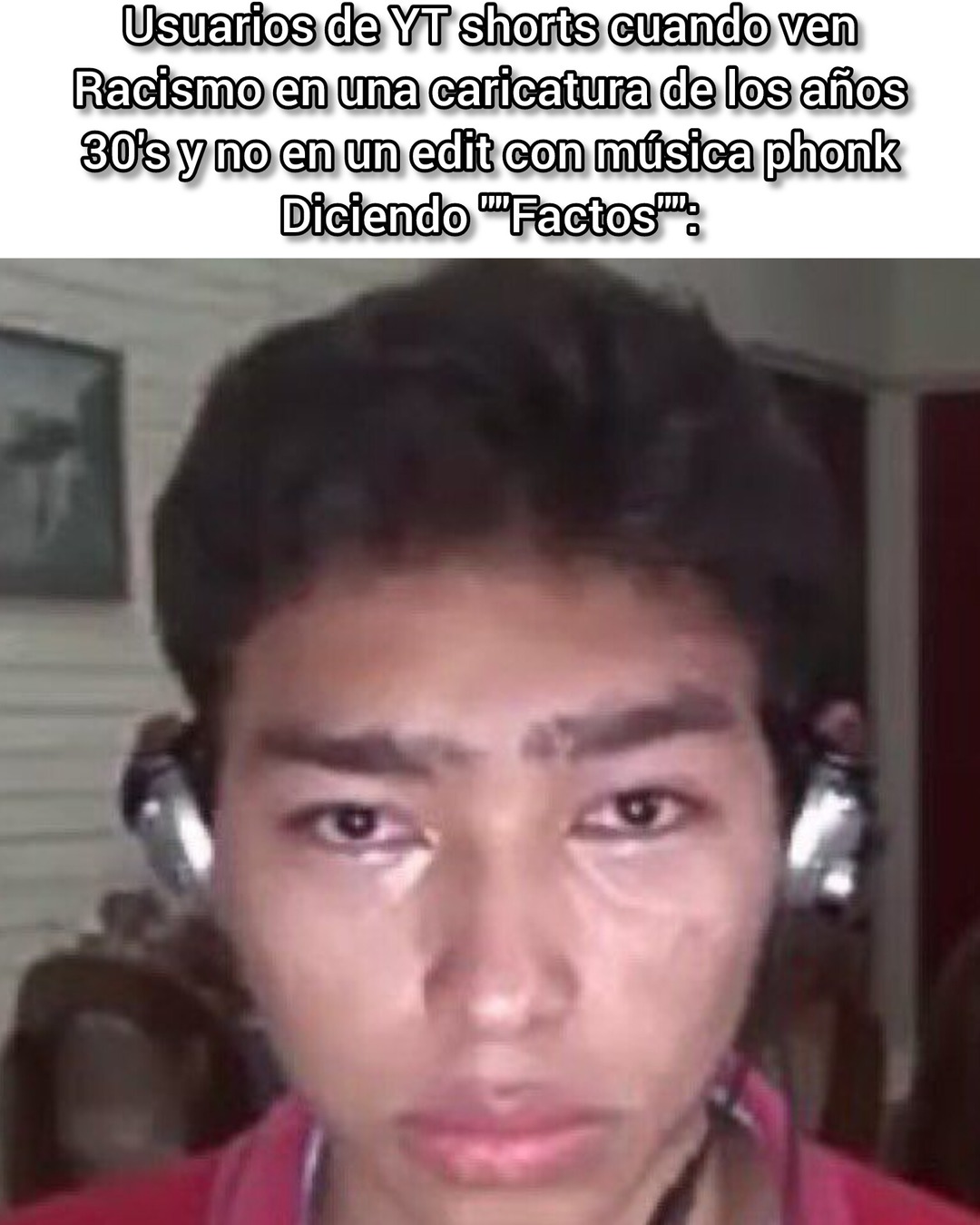 Usuarios de YT shorts cuando ven Racismo en una caricatura de los años 30's y no en un edit con música phonk Diciendo 'Facts'.