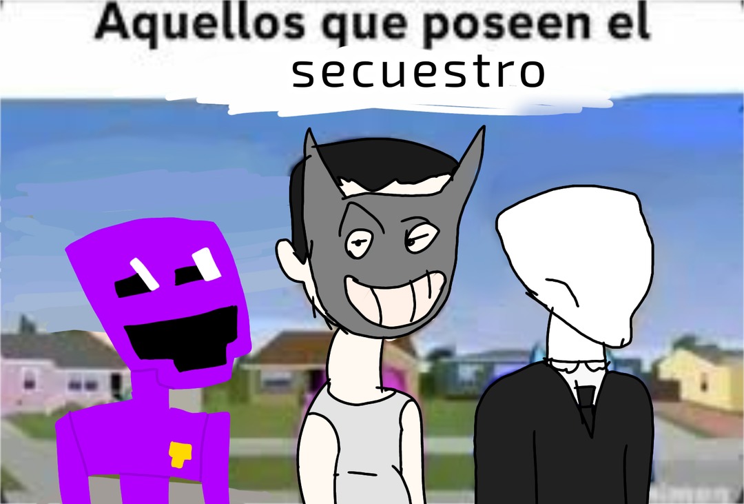 Aquellos que poseen el secuestro