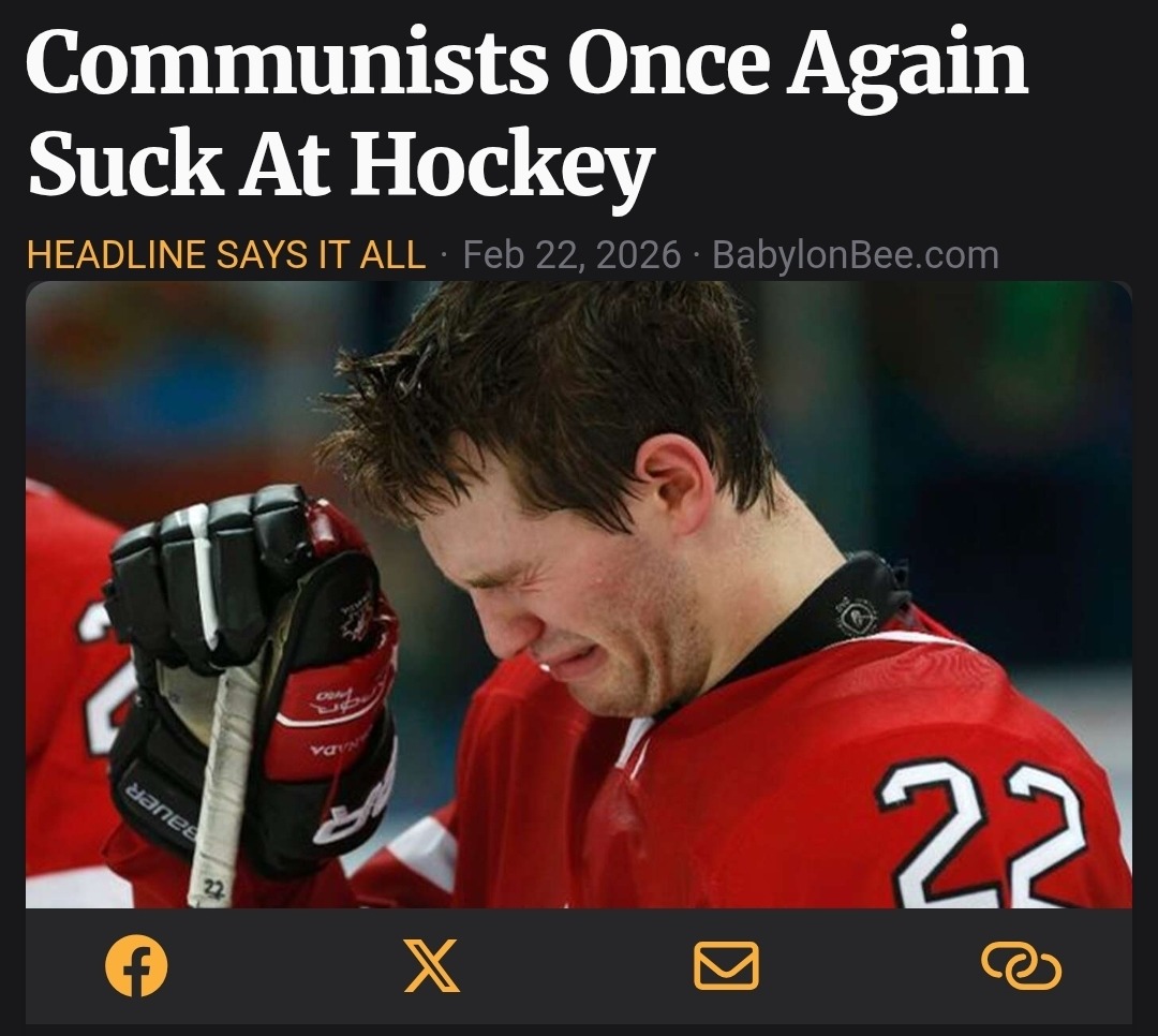 Communists Once Again Suck At Hockey
HEADLINE SAYS IT ALL  Feb 22, 2026 - BabylonBee.com