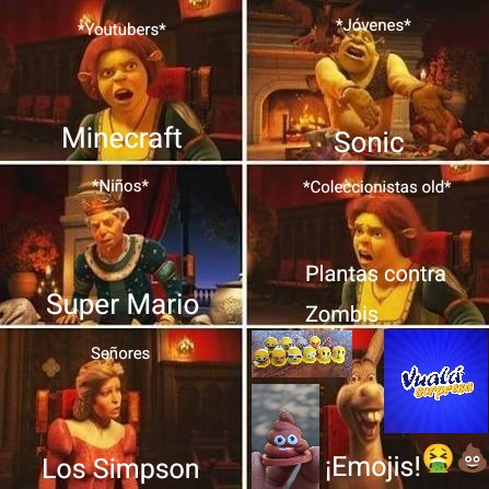*Youtubers*
Minecraft
Sonic
*Niños*
Super Mario
*Coleccionistas old*
Plantas contra Zombis
Señores
Los Simpson
¡Emojis!