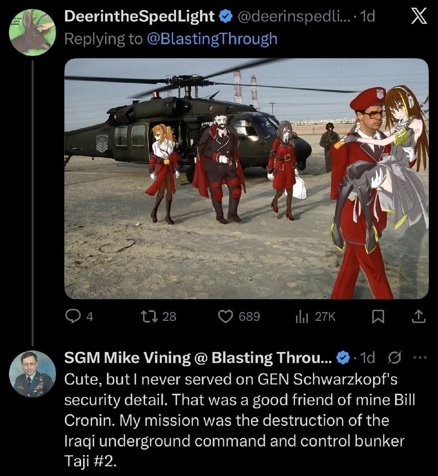 Cute, but I never served on GEN Schwarzkopf's security detail. That was a good friend of mine Bill Cronin. My mission was the destruction of the Iraqi underground command and control bunker Taji #2.