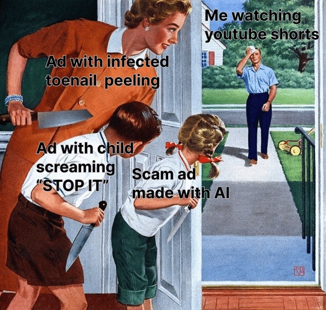 Me watching youtube shorts Ad with infected toenail peeling Ad with child screaming 'STOP IT' Scam ad made with AI