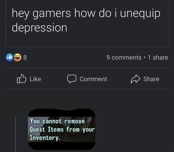 hey gamers how do i unequip depression You cannot remove Quest Items from your Inventory.