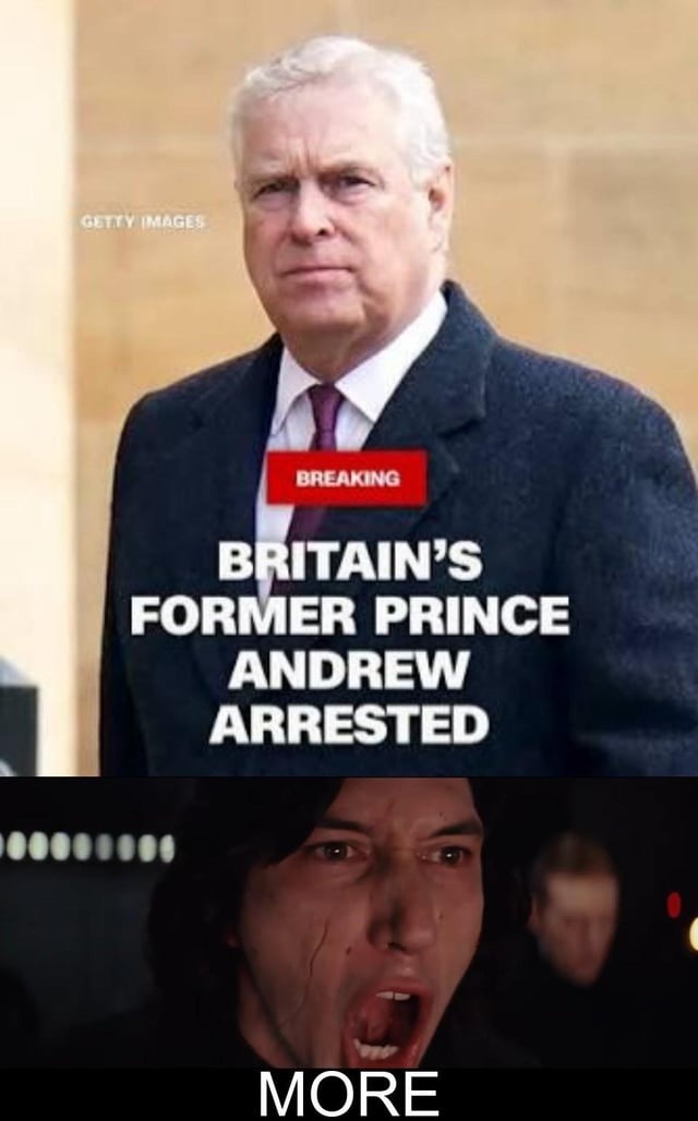 BREAKING BRITAIN'S FORMER PRINCE ANDREW ARRESTED MORE