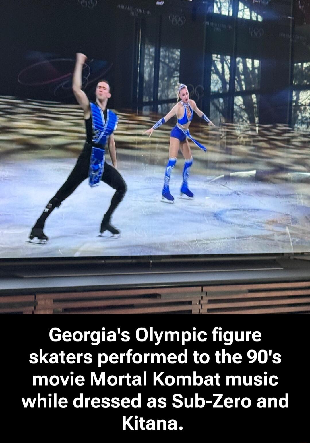 Georgia's Olympic figure skaters performed to the 90's movie Mortal Kombat music while dressed as Sub-Zero and Kitana.