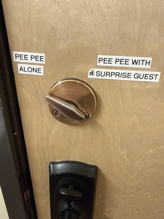 PEE PEE ALONE
PEE PEE WITH A SURPRISE GUEST
