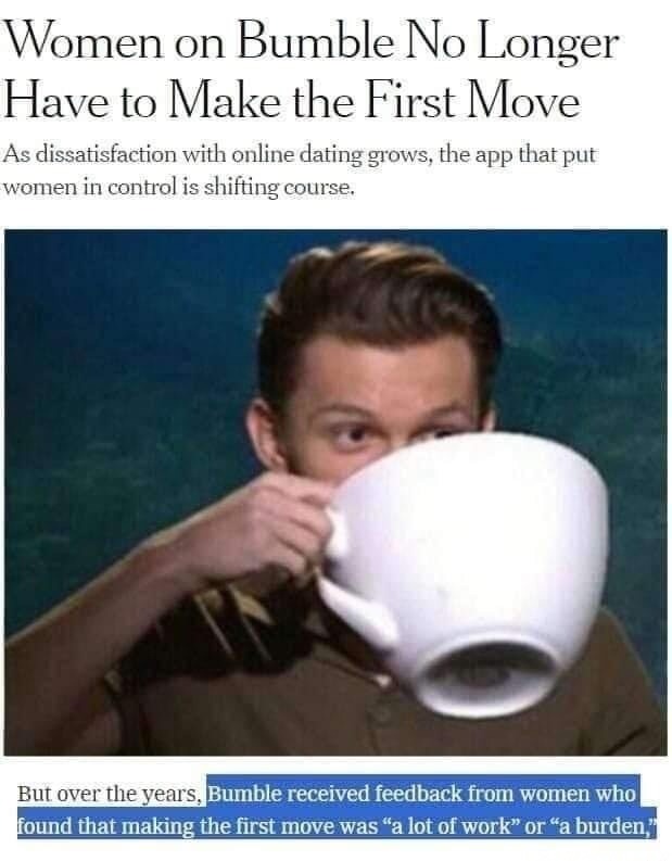 Women on Bumble No Longer Have to Make the First Move
As dissatisfaction with online dating grows, the app that put women in control is shifting course.
But over the years, Bumble received feedback from women who found that making the first move was 'a lot of work' or 'a burden,'