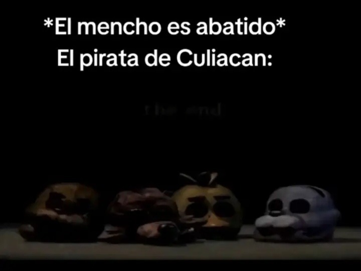 *El mencho es abatido* El pirata de Culiacan: