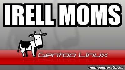 IRELL MOMS Gentoo Linux