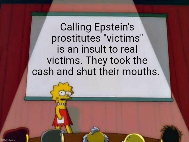 Calling Epsteins prostitutes 