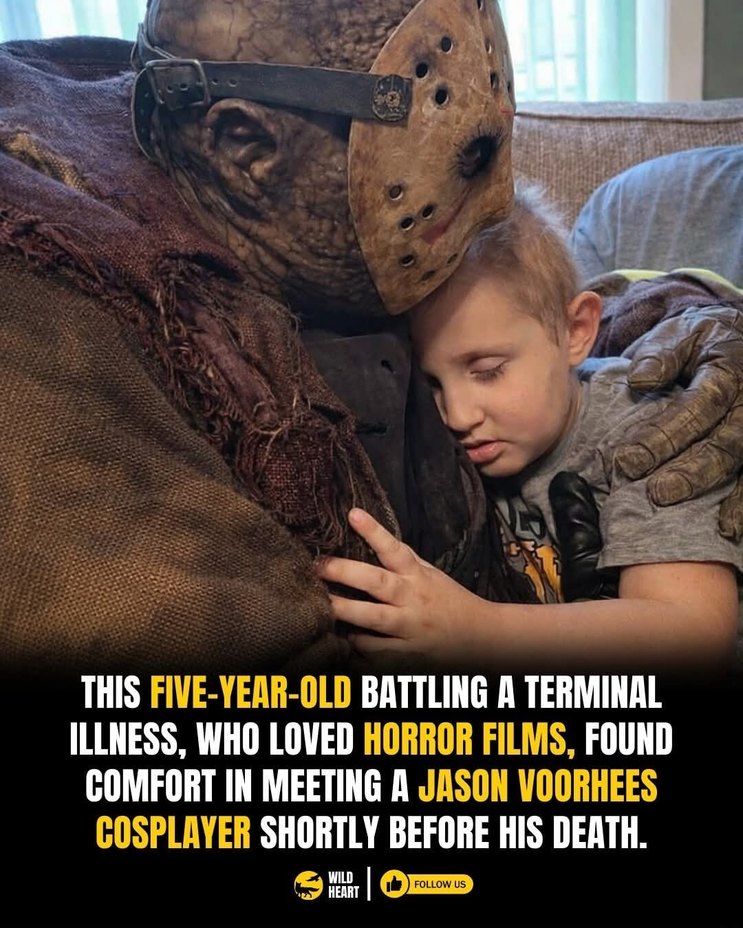 THIS FIVE-YEAR-OLD BATTLING A TERMINAL ILLNESS, WHO LOVED HORROR FILMS, FOUND COMFORT IN MEETING A JASON VOORHEES COSPLAYER SHORTLY BEFORE HIS DEATH.