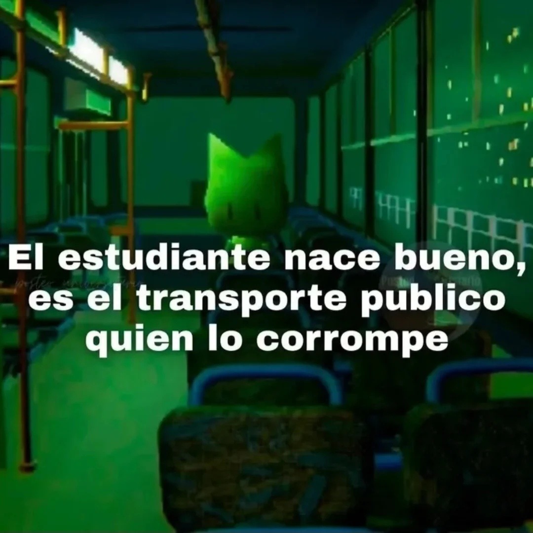 El estudiante nace bueno, es el transporte publico quien lo corrompe