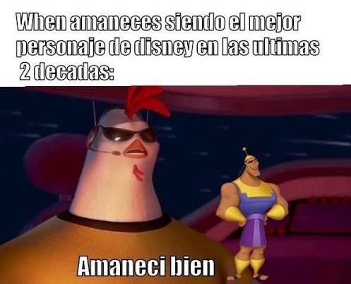 When amaneces siendo el mejor personaje de disney en las últimas 2 décadas: Amaneci bien