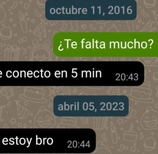 octubre 11, 2016
¿Te falta mucho?
te conecto en 5 min
abril 05, 2023
estoy bro