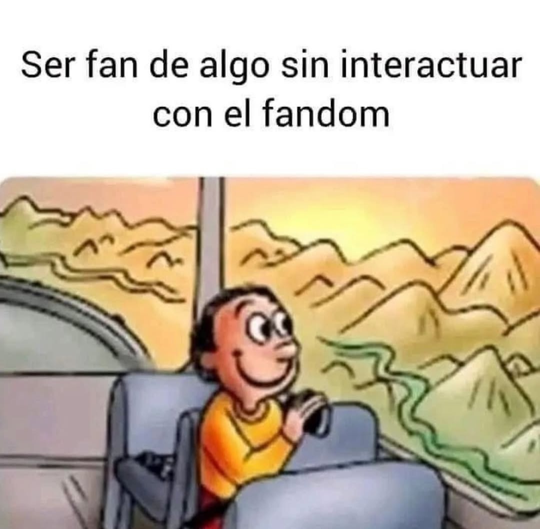 Ser fan de algo sin interactuar con el fandom