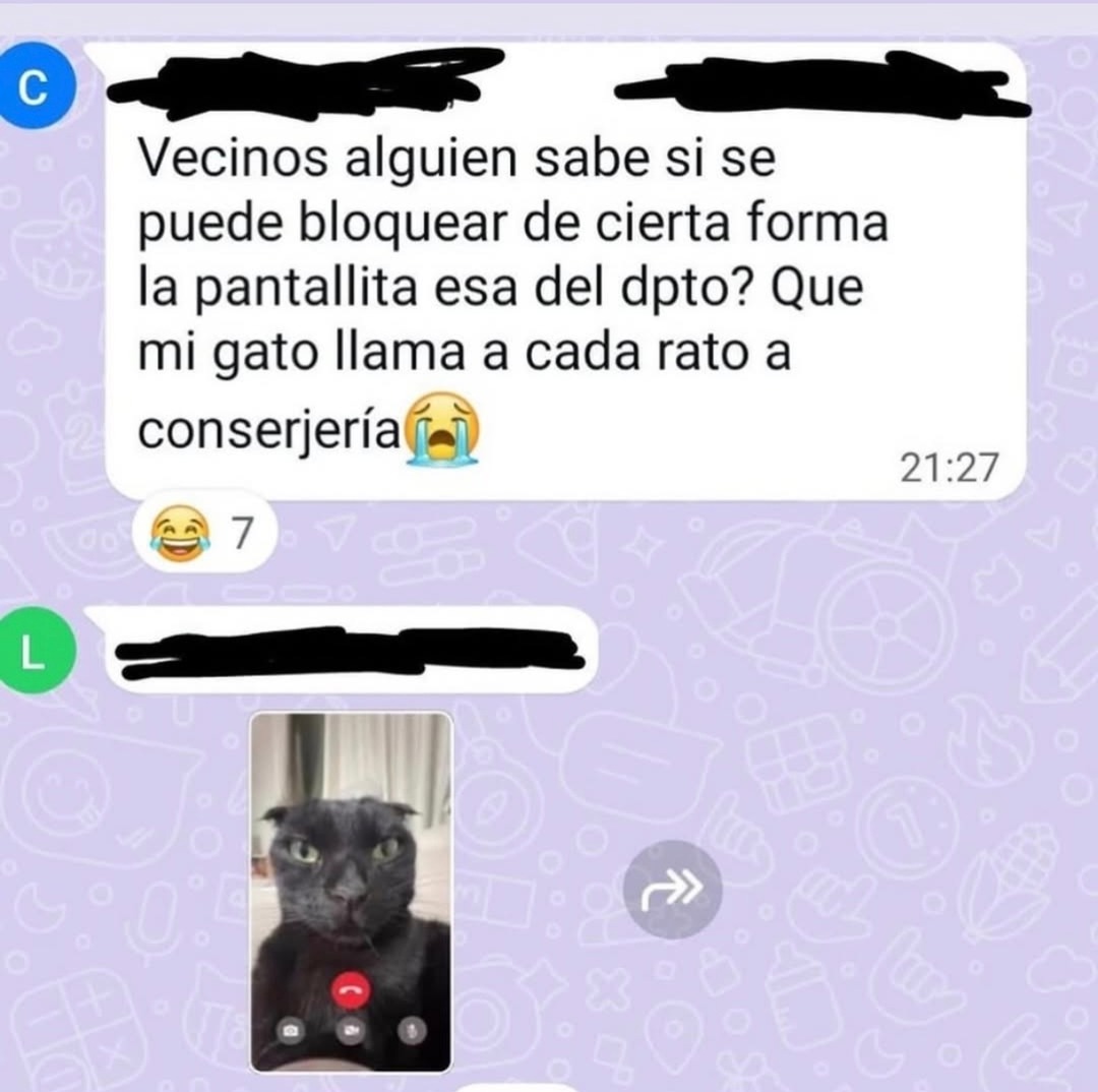 Vecinos alguien sabe si se puede bloquear de cierta forma la pantalla esa del dpto? Que mi gato llama a cada rato a conserjería😭😂