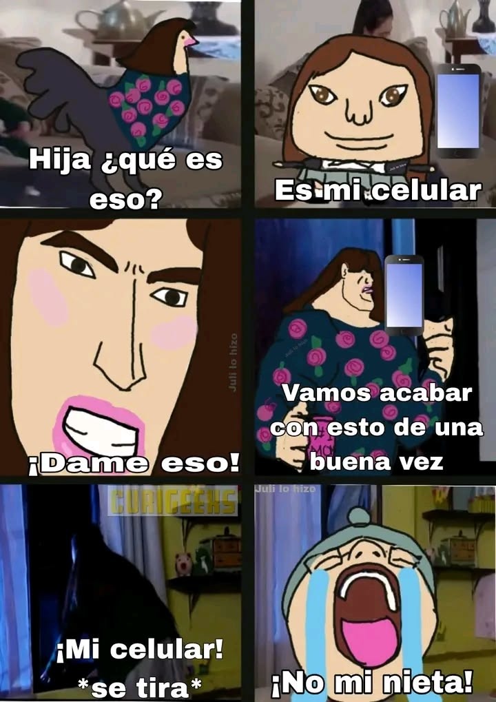 Hija ¿qué es eso? Es mi celular. Dame eso! Vamos a acabar con esto de una buena vez ¡Mi celular! *se tira* ¡No mi nieta!