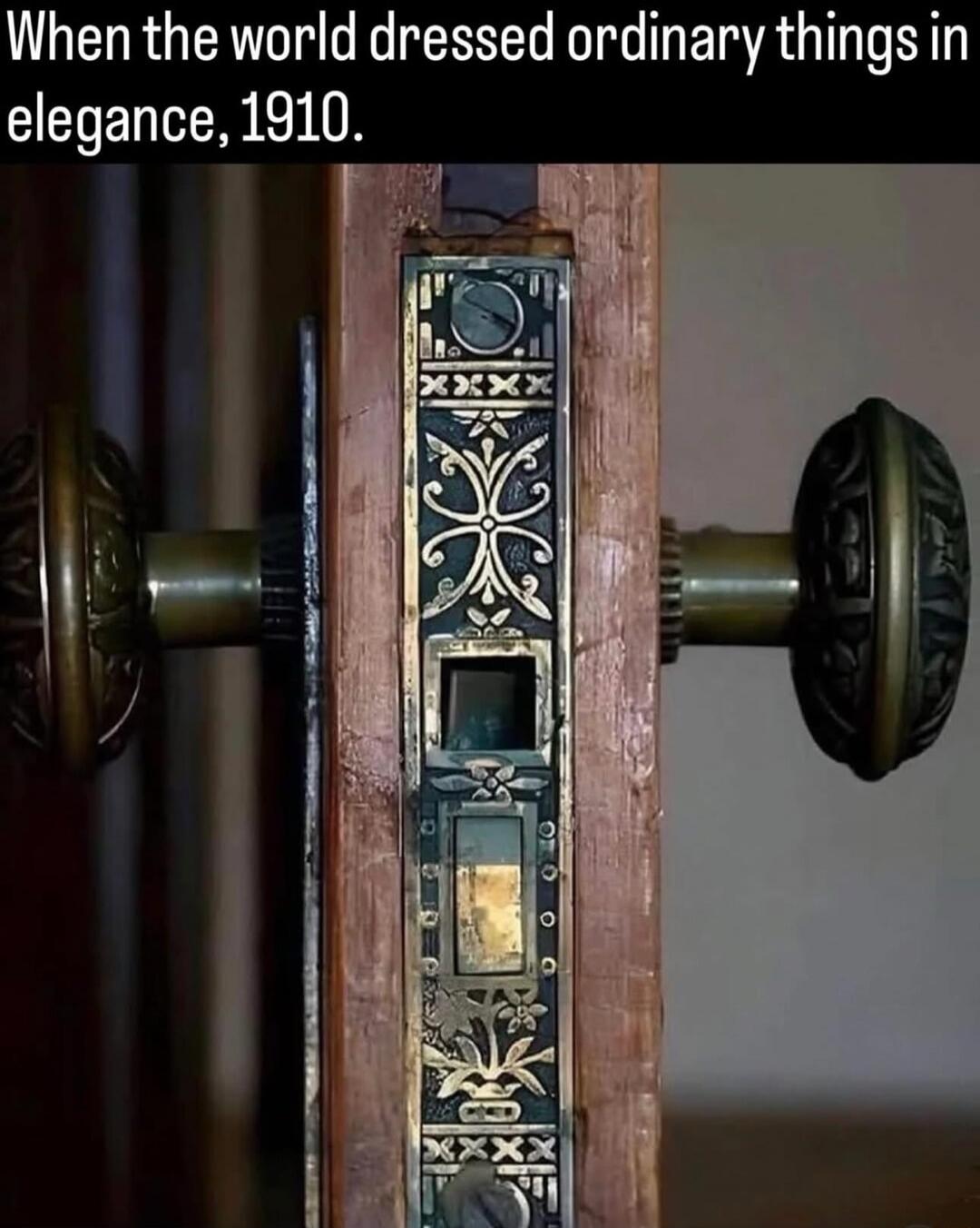 When the world dressed ordinary things in elegance, 1910.