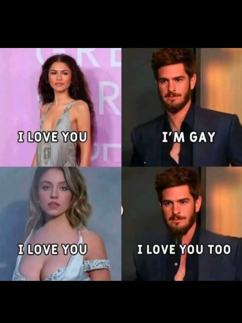 I LOVE YOU
I'M GAY
I LOVE YOU
I LOVE YOU TOO