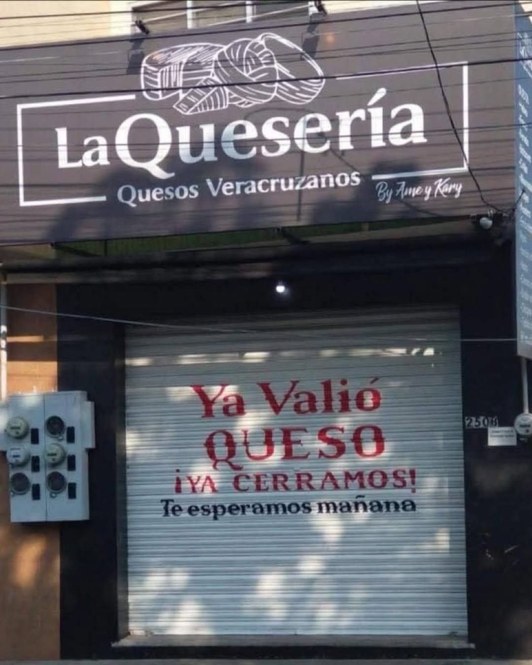 La Quesería Quesos Veracruzanos By Pepe y Keny Ya Valió QUESO ¡YA CERRAMOS! Te esperamos mañana