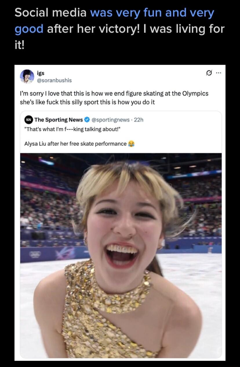 Social media was very fun and very good after her victory! I was living for it!
I'm sorry I love that this is how we end figure skating at the Olympics she's like fuck this silly sport this is how you do it
