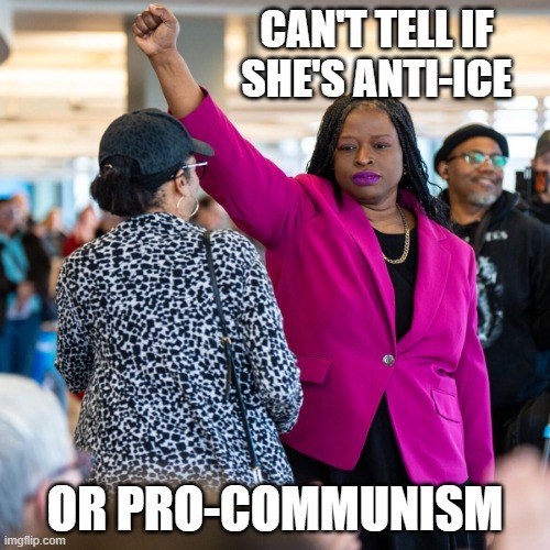CAN'T TELL IF SHE'S ANTI-ICE OR PRO-COMMUNISM