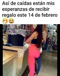 Así de caídas están mis esperanzas de recibir regalo este 14 de febrero 😂😂