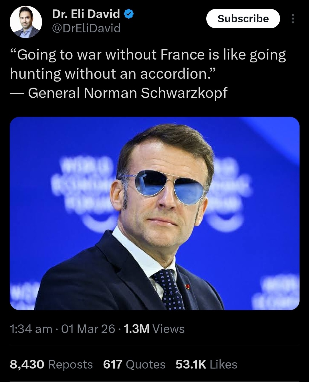 “Going to war without France is like going hunting without an accordion.” — General Norman Schwarzkopf