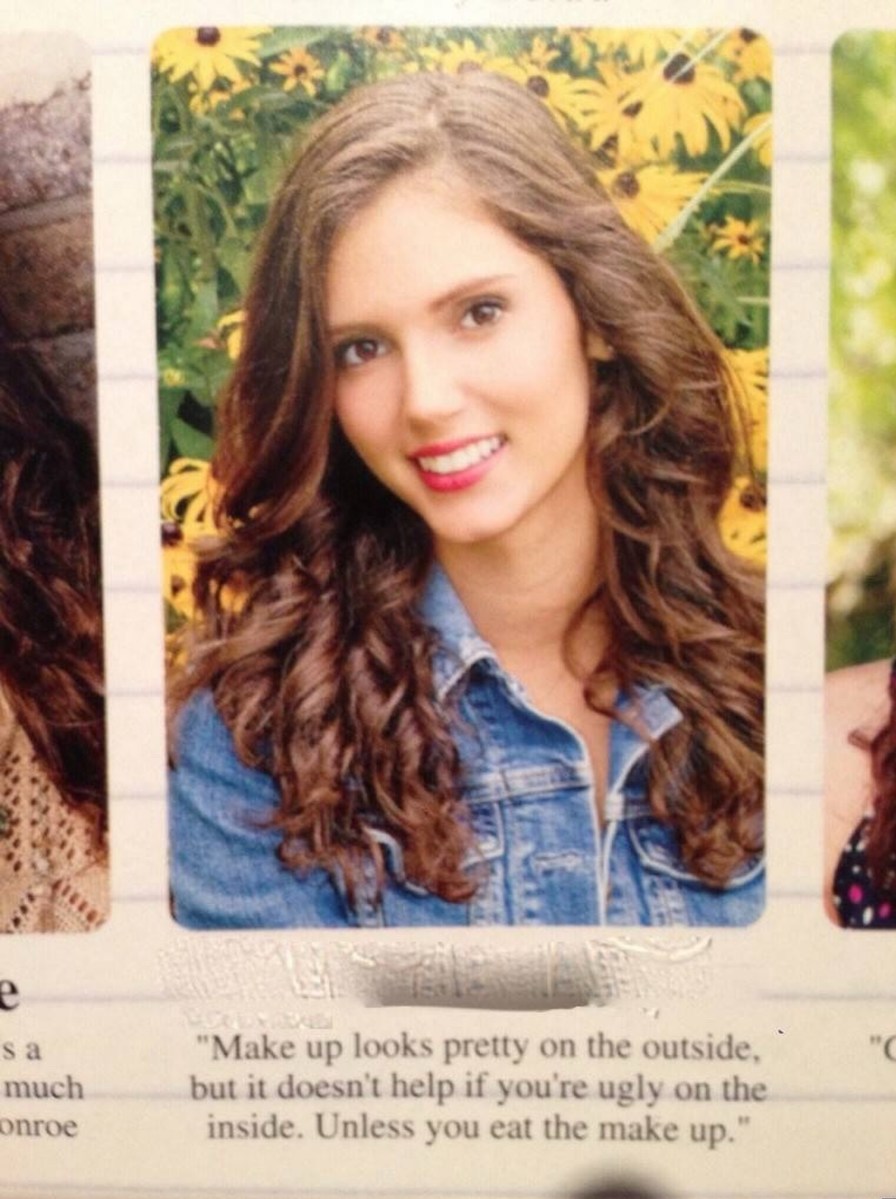 Make up looks pretty on the outside, but it doesn't help if you're ugly on the inside. Unless you eat the make up.