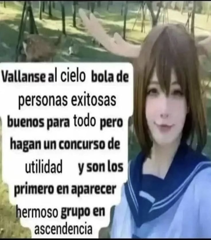 Vallanse al cielo bola de personas exitosas buenos para todo pero hagan un concurso de utilidad y son los primero en aparecer hermoso grupo en ascendencia