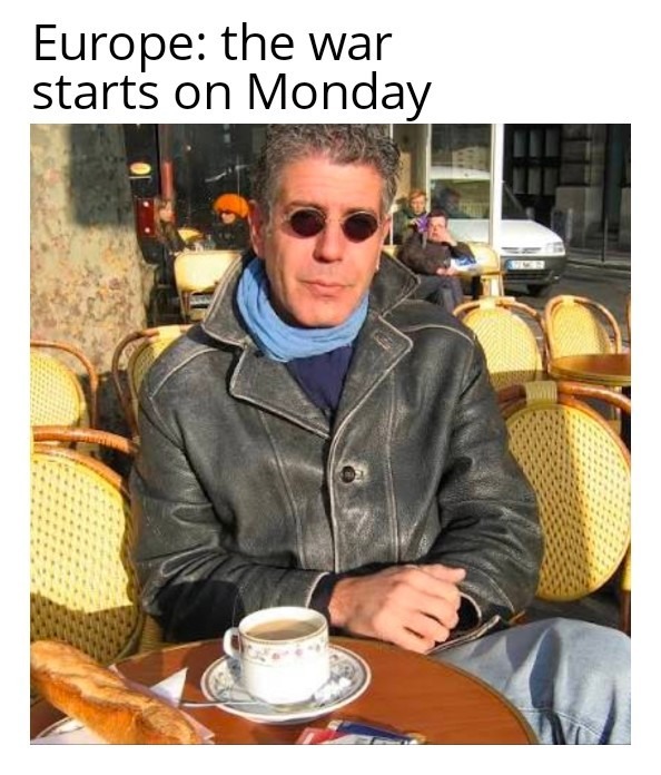Europe: the war starts on Monday