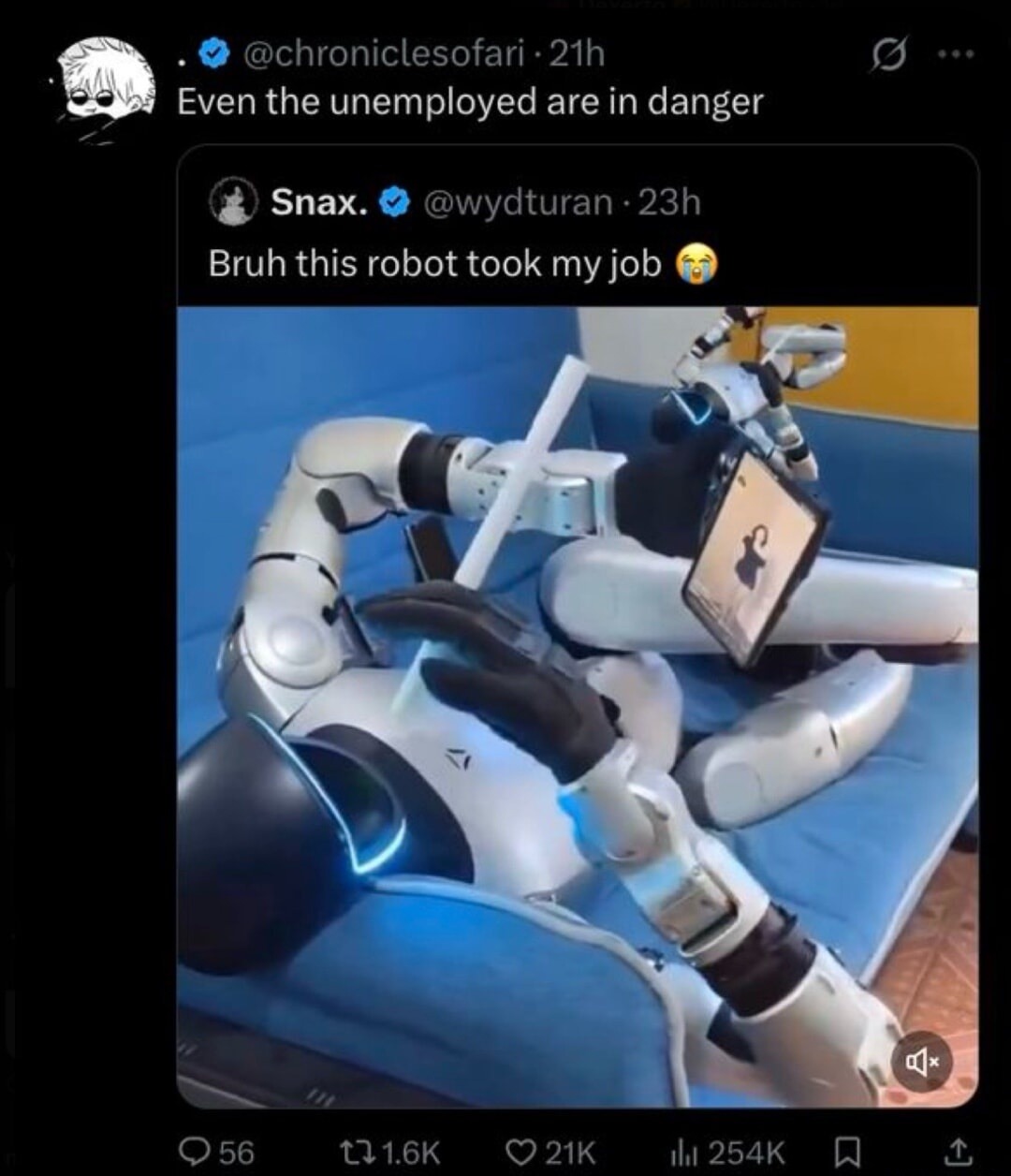 Even the unemployed are in danger
Bruh this robot took my job 😭