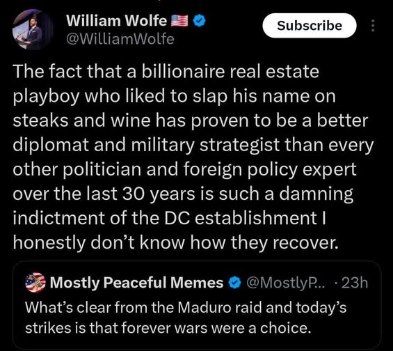 The fact that a billionaire real estate playboy who liked to slap his name on steaks and wine has proven to be a better diplomat and military strategist than every other politician and foreign policy expert over the last 30 years is such a damning indictment of the DC establishment I honestly don’t know how they recover. 

What’s clear from the Mad