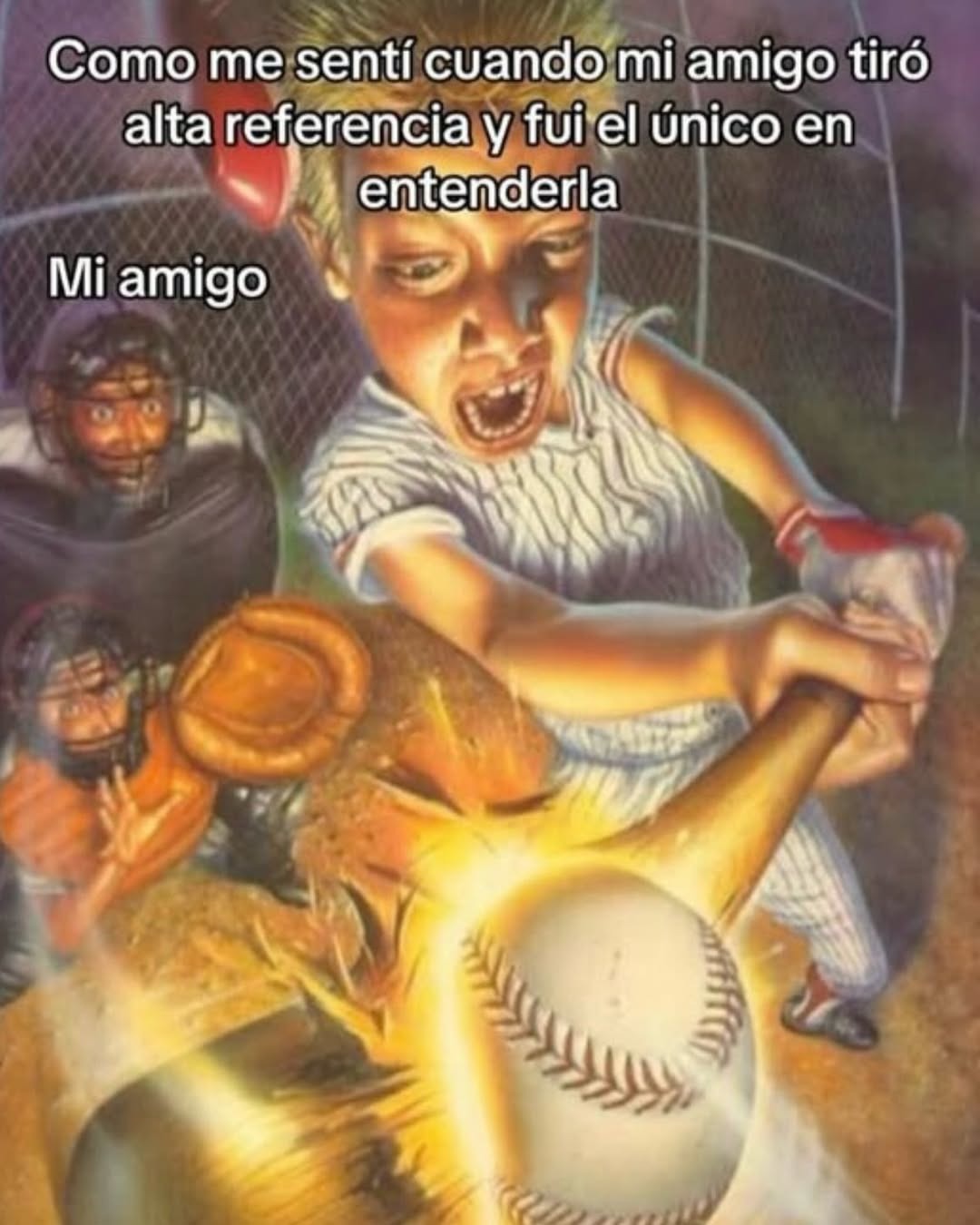 Como me sentí cuando mi amigo tiró alta referencia y fui el único en entenderla
Mi amigo