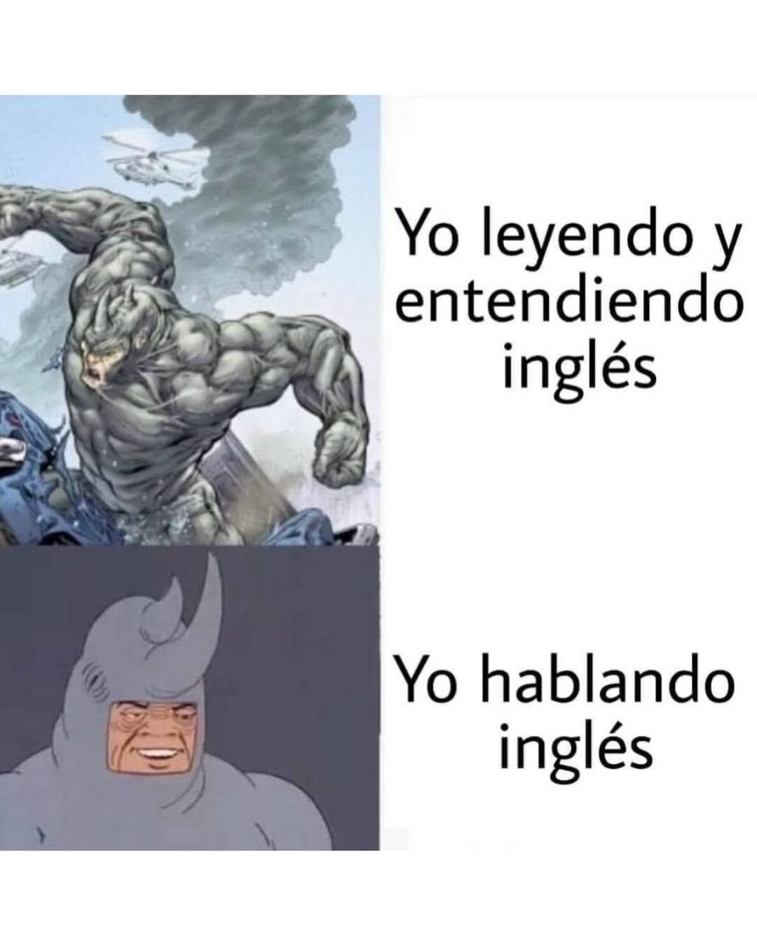 Yo leyendo y entendiendo inglés
Yo hablando inglés