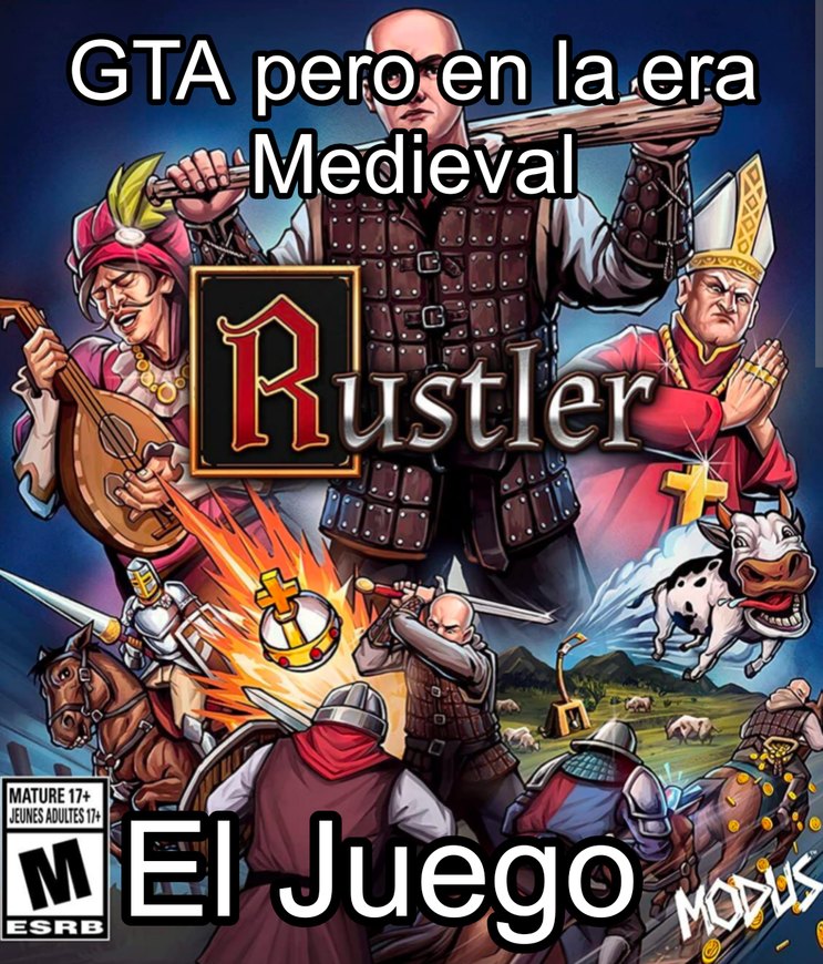 GTA pero en la era Medieval
Rustler
El Juego
