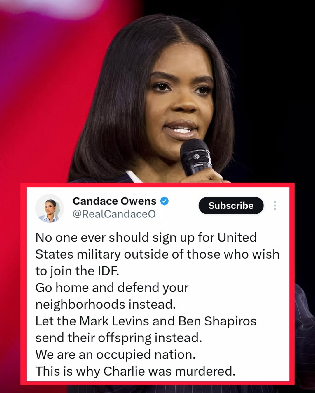 No one ever should sign up for United States military outside of those who wish to join the IDF. Go home and defend your neighborhoods instead. Let the Mark Levins and Ben Shapiros send their offspring instead. We are an occupied nation. This is why Charlie was murdered.