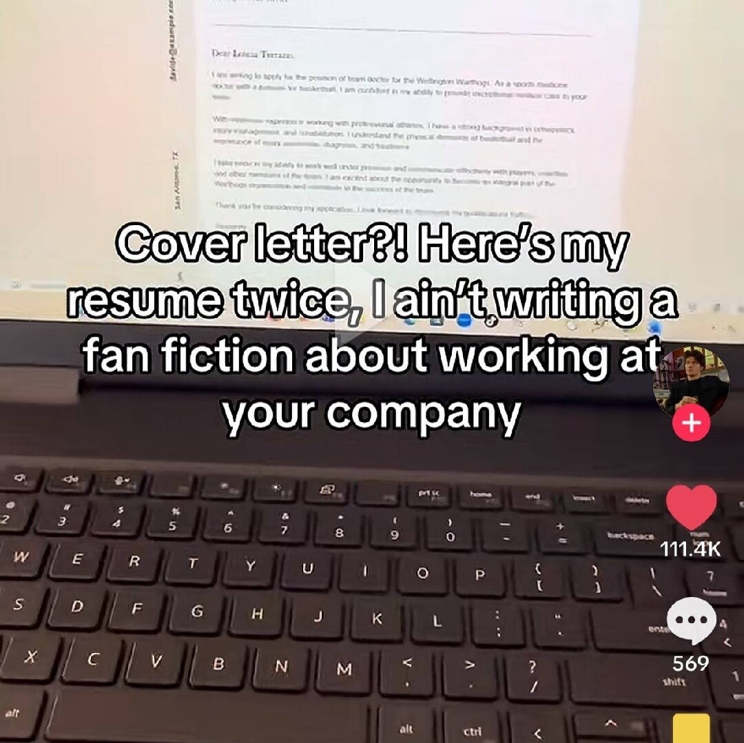 Cover letter?! Here's my resume twice, I ain't writing a fan fiction about working at your company